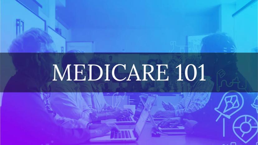 Promotional image for Medicare 101